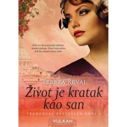 Život je kratak kao san - Tereza Revaj