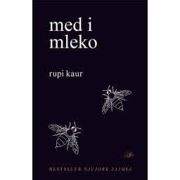 Med i mleko - Rupi Kaur