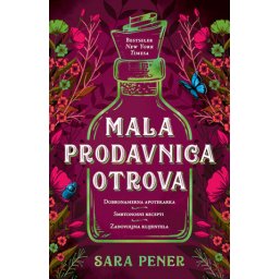 Mala prodavnica otrova - Sara Pener