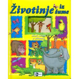 Životinje iz šume - mali rečnik u slikama - Žizel Sokolovski
