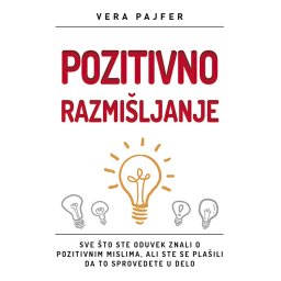 Pozitivno razmišljanje - Vera Pajfer