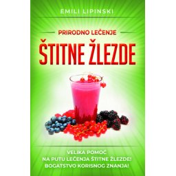 Prirodno lečenje štitne žlezde – Emili Lipinski