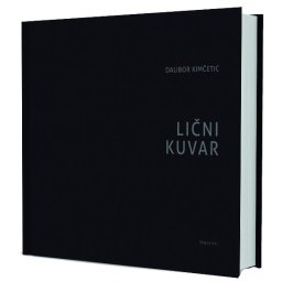 LIČNI KUVAR - Dalibor Kimčetić