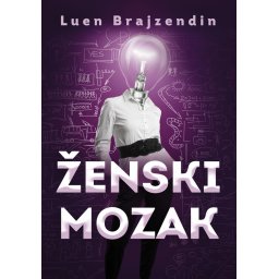 Ženski mozak - Luen Brajzendin