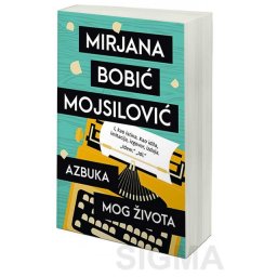 Azbuka mog života - Mirjana Bobić Mojsilović