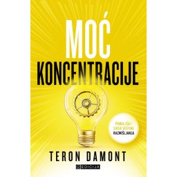 Moć koncentracije - Teron Damont