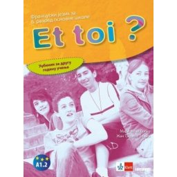 Et toi 2, udžbenik za francuski jezik za 6. razred osnovne škole Klett