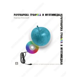 Računarska grafika i multimedija, udžbenik za 1. razred srednje škole Zavod za udžbenike