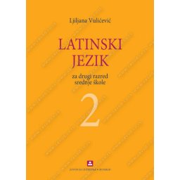 Latinski jezik za 2. razred srednje škole Zavod za udžbenike