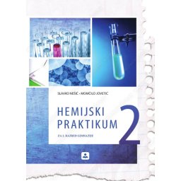Hemijski praktikum za 2. razred gimnazije Zavod za udžbenike