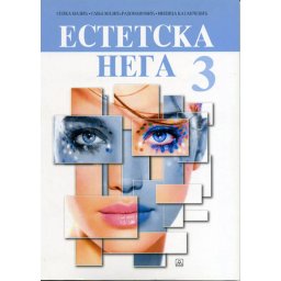 Estetska nega za 3. razred medicinske škole Zavod za udžbenike