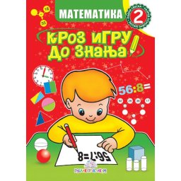 Kroz igru do znanja, Matematika 2, radna sveska za 2. razred osnovne škole
