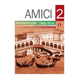 Amici 2, radna sveska za italijasnki jezik za 6. razred osnovne škole Zavod za udžbenike
