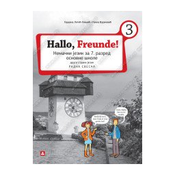 Hallo, Freunde! 3, radna sveska za nemački jezik za 7. razred osnovne škole Zavod za udžbenike
