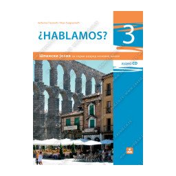 Hablamos 3, udžbenik sa elektronskim audio dodatkom za španski jezik za 7. razred osnovne škole Zavod za udžbenike