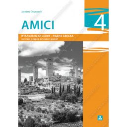 Amici 4, radna sveska za italijasnki jezik za 8. razred osnovne škole Zavod za udžbenike