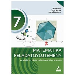 Matematika 7, zbirka zadataka iz matematike za 7. razred osnovne škole na mađarskom jeziku Gerundijum