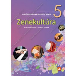 Muzička kultura 5, udžbenik za 5. razred osnovne škole na mađarskom jeziku Zavod za udžbenike
