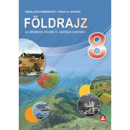 Geografija 8, udžbenik za 8. razred osnovne škole na mađarskom jeziku Zavod za udžbenike