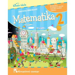 Matematika 2, radna sveska za 2. razred osnovne škole na mađarskom jeziku Kreativni centar