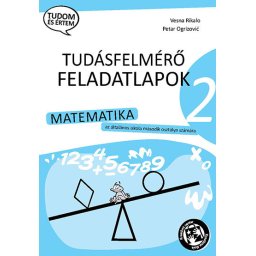 Kontrolne vežbe iz matematike za 2. razred osnovne škole na mađarskom jeziku Kreativni centar