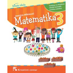 Matematika 3, udžbenik za 3. razred osnovne škole na mađarskom jeziku Kreativni centar