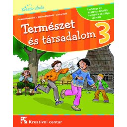 Priroda i društvo 3, udžbenik za 3. razred osnovne škole na mađarskom jeziku Kreativni centar