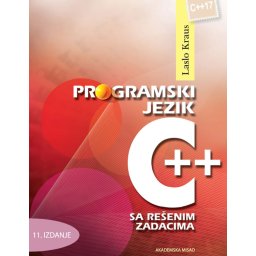 Programski jezik C++ sa rešenim zadacima Akademska misao
