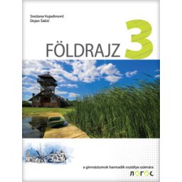 Geografija 3, udžbenik za treći razred gimnazije na mađarskom jeziku Novi Logos