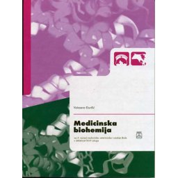 Medicinska biohemija za 4. razred medicinske, veterinarske i srednje škole u delatnosti ličnih usluga Zavod za udžbenike