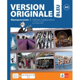 Francuski jezik Version originale Bleu, udžbenik i radna sveska za 2. razred gimnazije Klett