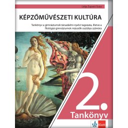 Likovna kultura 2 - udžbenik za drugi razred gimnazije društveno-jezičkog smera i specijalizovano-filološka odeljenja na mađarskom jeziku - Klett