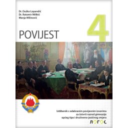 Istorija 4 - udžbenik za 4. razred gimnazije opšteg tipa i društveno-jezičkog smera na hrvatskom jeziku - Novi Logos