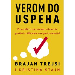 Verom do uspeha - Brajan Trejsi