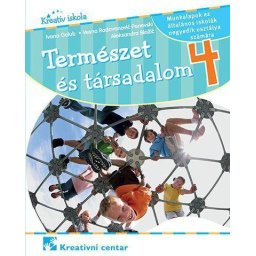 Priroda i drštvo 4 - radna sveska na mađarskom jeziku - Kreativni centar