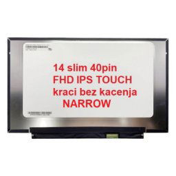 Ugradni LED Ekran za laptop 14 slim 40pin FHD IPS TOUCH kraci bez kacenja NARROW ( 110825 )
