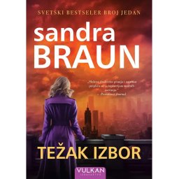 Težak izbor - Sandra Braun