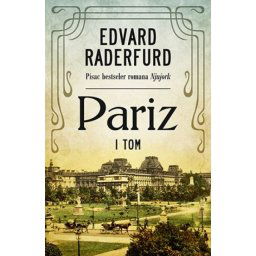 PARIZ I tom - Edvard Raderfurd ( 8930 )