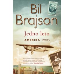 Bil Brajson - Jedno leto – Amerika 1927.