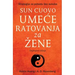 Sun Cuovo umeće ratovanja za žene - Ketrin Huang i A. D. Rozenberg