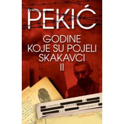 Borislav Pekić - Godine koje su pojeli skakavci II