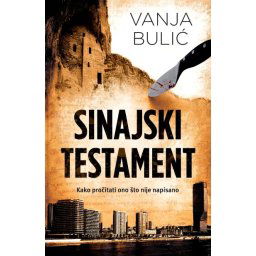 Sinajski testament – Vanja Bulić