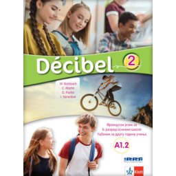 Decibel 2, udžbenik za francuski jezik za 6.razred (QR) Klett