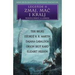 Legende II - Grupa autora - Legende II - Zmaj, mač i kralj