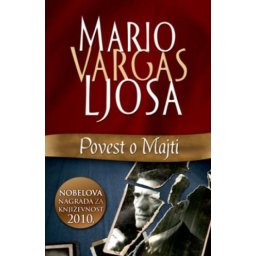 Mario Vargas Ljosa - Povest o Majti
