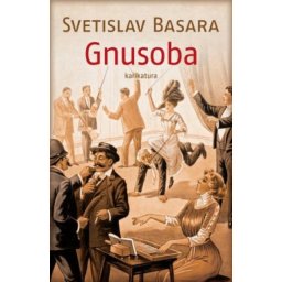 Svetislav Basara - Gnusoba