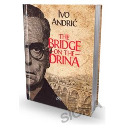 The Bridge on the Drina - Ivo Andrić