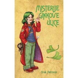 Uroš Petrović - Misterije Ginkove ulice