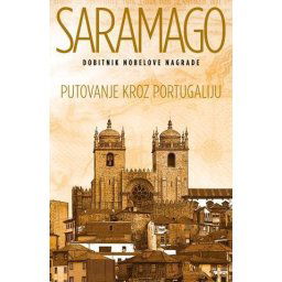 Žoze Saramago - Putovanje kroz Portugaliju