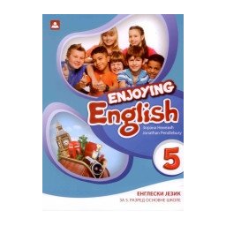 Enjoying english 5, udžbenik i CD za engleski jezik za 5. razred osnovne škole Zavod za udžbenike